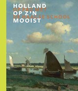 Holland op z'n mooist - Frouke van Dijke ; Maartje van den Heuvel ; Dik van der Meulen ; John Sillevis - 9789462580862