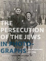The Persecution of the Jews in Photographs - René Kok ; Erik Somers - 9789462583160
