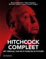 Hitchcock compleet - Bernard Benoliel ; Gilles Esposito ; Murielle Joudet ; Jean-Francois Rauger - 9789462583979