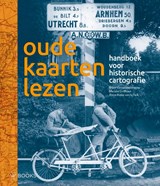 Oude kaarten lezen - Bram Vannieuwehuyze ; Marissa Griffioen ; Anne-Rieke van Schaik - 9789462585362