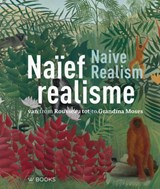 Naïef realisme - Marieke Jooren ; Sito Rozema ; Katherine Jentleson - 9789462585423