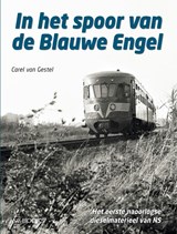 In het spoor van de Blauwe Engel - Carel van Gestel - 9789462585867