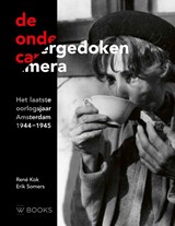 De ondergedoken camera - René Kok ; Erik Somers - 9789462586857
