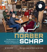 Noaberschap - Bram van Vulpen ; Martin van der Linde - 9789462587649