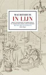Mauritshuis in lijn - Quentin Buvelot ; Lotje Dalmijn ; Ingrid Vermeulen - 9789462626560