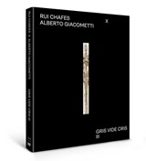 Giacometti x Chafes - Helena Freitas ; Brigitte Bloksma ; Hugo Daniël - 9789462627000
