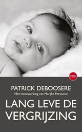Lang leve de vergrijzing - Patrick Deboosere - 9789462671911