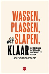 Wassen, plassen, slapen, klaar - Lise Vandecasteele - 9789462674509