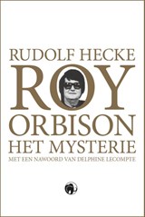 Roy Orbison - Rudolf Hecke - 9789462674615