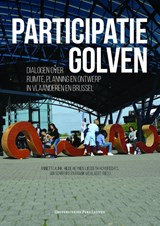 Participatiegolven - Annette Kuhk ; Hilde Heynen ; Liesbeth Huybrechts ; Jan Schreurs ; Frank Moulaert - 9789462701816