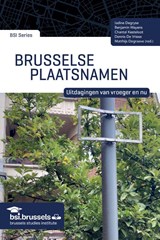 Brusselse plaatsnamen - Alix Sacré ; Brice Prince ; Sven Steffens ; Hugo Colicchia ; Marie Tielemans ; Marion Alecian ; Laurence Brogniez ; Tatiana Debroux ; Valérie Dufour ; Christine Dupont ; Bérengère de Laveleye ; Yves Huybrechts ; Yasmina Zian ; Romain Landmeters ; Christophe Loir ; Pierre Van Nieuwenhuysen ; Jeanne H - 9789462705180
