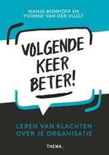 Volgende keer beter! - Manja Bomhoff ; Yvonne van der Vlugt - 9789462723115