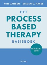 Het Process Based Therapy-basisboek - Gijs Jansen ; Steven C. Hayes - 9789462725034