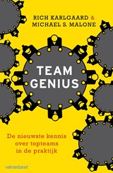 Team genius - Rich Karlgaard ; Michael S. Malone - 9789462761544