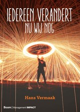 Iedereen verandert - Hans Vermaak - 9789462762169