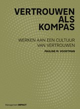 Vertrouwen als kompas - Pauline M. Voortman - 9789462762251