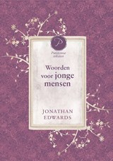 Woorden voor jonge mensen - Jonathan Edwards - 9789462783027