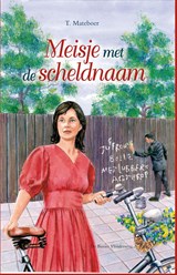 Meisje met de scheldnaam - T. Mateboer - 9789462785403