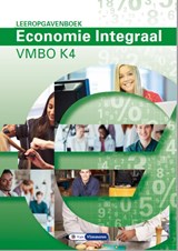 Economie Integraal vmbo K 4 Leeropgavenboek - Ton Bielderman ; Paul Scholte - 9789462872974