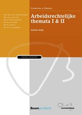 Arbeidsrechtelijke themata (set) - G.W. van der Voet ; J.H. Even ; E. van Vliet ; J.P. Quist ; L.C.J. Sprengers ; A.R. Houweling - 9789462903449