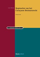 Beginselen van het Curaçaose Bestuursrecht - L.J.J. Rogier - 9789462904491