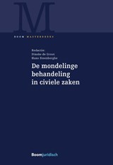 De mondelinge behandeling in civiele zaken - Dineke de Groot ; Hans Steenberghe - 9789462904637