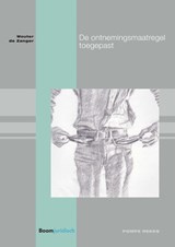 De ontnemingsmaatregel toegepast - Wouter de Zanger - 9789462905252