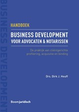 Handboek business development voor advocaten & notarissen - Dirk J. Heuff - 9789462905382
