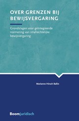 Over grenzen bij bewijsvergaring - Marianne Hirsch Ballin - 9789462905504