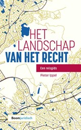 Het landschap van het recht - Pieter Ippel - 9789462906662