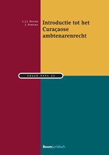Introductie tot het Curaçaose ambtenarenrecht - L.J.J. Rogier ; J. Sybesma - 9789462908024