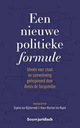 Een nieuwe politieke formule - Sophie van Bijsterveld ; Hans-Martien ten Napel - 9789462908543