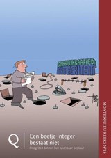 Een beetje integer bestaat niet - Aalt Willem Heringa ; Jan Schinkelshoek - 9789462908673