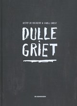 Dulle Griet - Geert De Kockere - 9789462912182