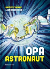 Opa astronaut - Brigitte Minne - 9789462916494