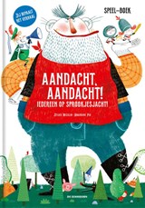 Aandacht, aandacht! Iedereen op sprookjesjacht! - Sylvie Misslin - 9789462917286