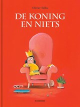 De koning en niets - Olivier Tallec - 9789462917453