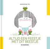 Altijd een feestje met dit beestje - Amandine Piu - 9789462918573