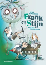 Frank en Stijn en het monsterlijke plan - Reine De Pelseneer - 9789462919310