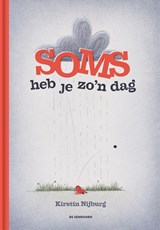 Soms heb je zo'n dag - Kirstin Nijburg - 9789462919365