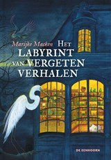 Het labyrint van vergeten verhalen - Marijke Macken - 9789462919389