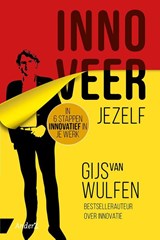 Innoveer jezelf - Gijs van Wulfen - 9789462960541
