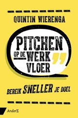 Pitchen op de werkvloer - Quintin Wierenga - 9789462961135
