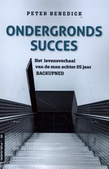 Ondergronds succes - Peter Benedick - 9789462961845