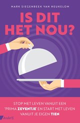 Is dit het nou? - Mark Siegenbeek van Heukelom - 9789462962330
