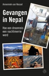 Gevangen in Nepal - Annemiek van Kessel - 9789462970267