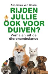 Rijden jullie ook voor duiven? - Annemiek van Kessel - 9789462970939