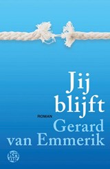 Jij blijft - Gerard van Emmerik - 9789462973480