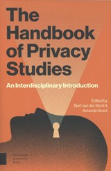 The Handbook of Privacy Studies - Bart van der Sloot ; Aviva de Groot - 9789462988095