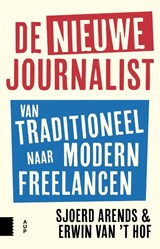 De nieuwe journalist - Sjoerd Arends ; Erwin van 't Hof - 9789462989283